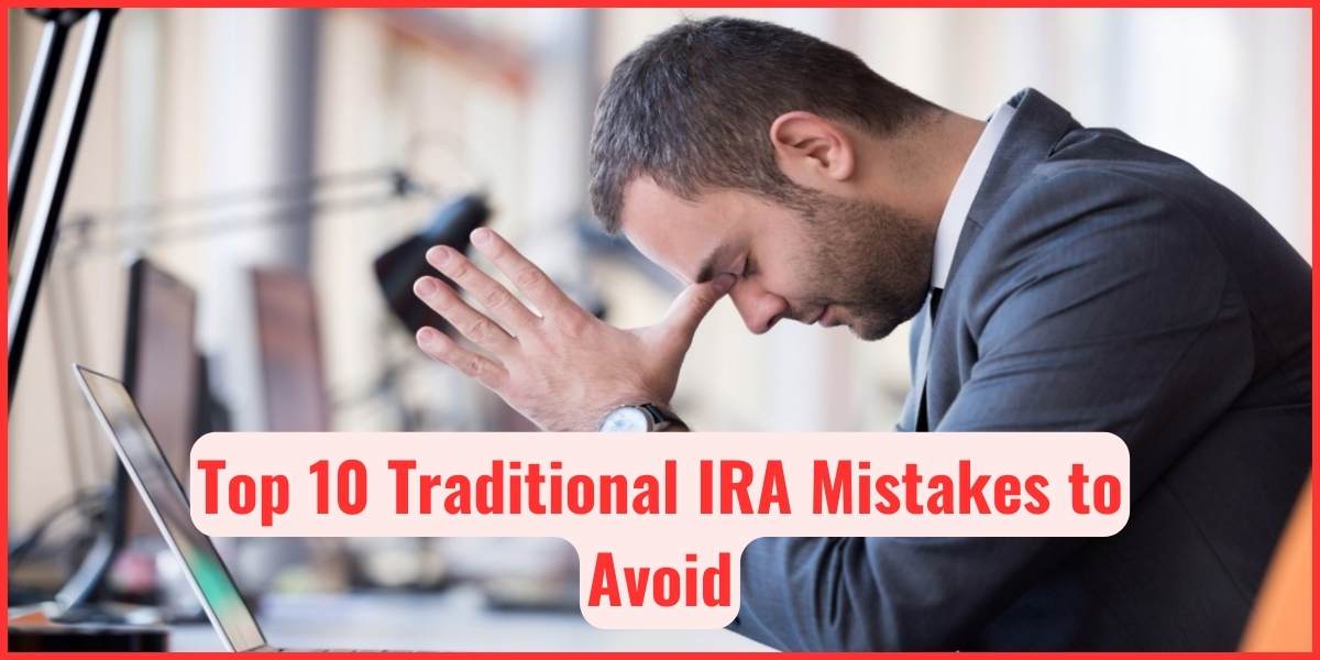 showing the iamge of Traditional IRA Mistakes to avoid