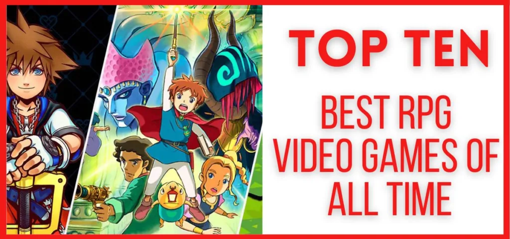 Top 10 Best RPG Video Games of All Time