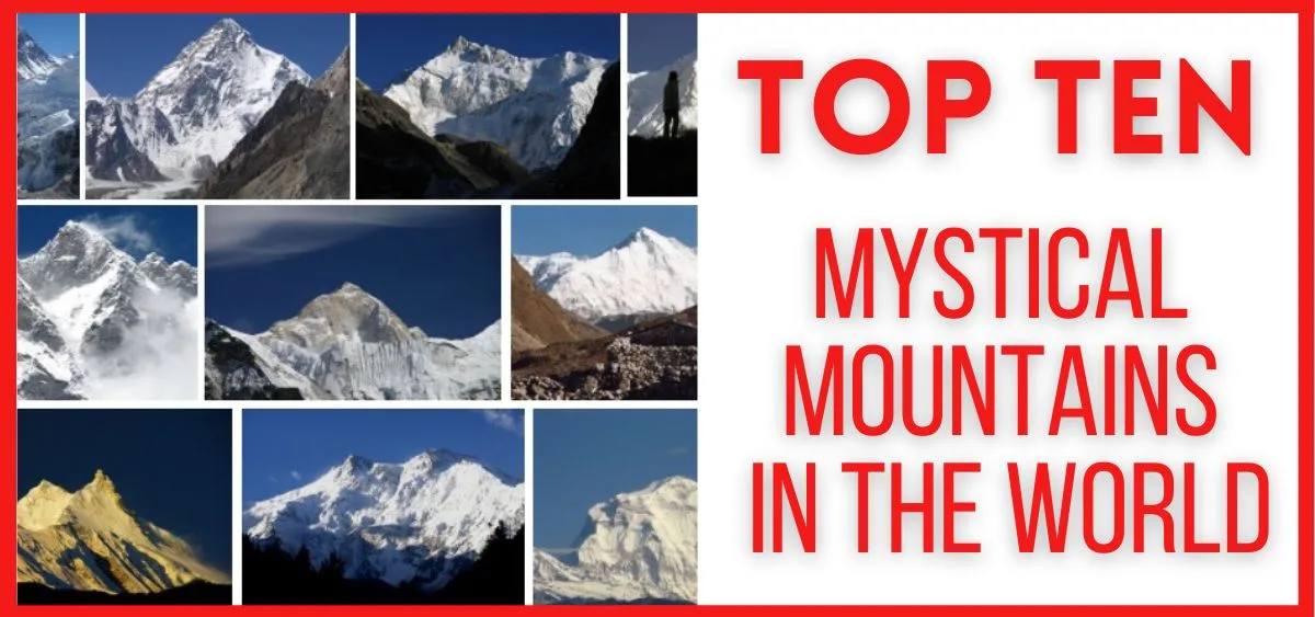 Top 10 Mystical Mountains in the World