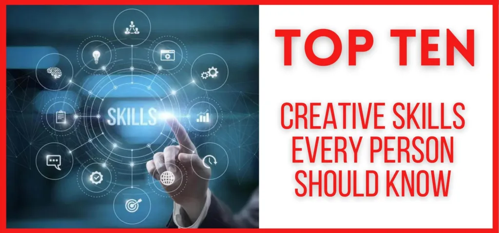 Top 10 Creative Skills Every Person Should Know in 2024