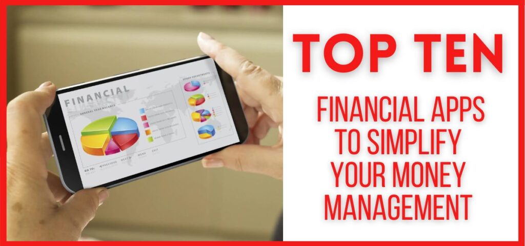 Top 10 Financial Apps to Simplify Your Money Management in 2024